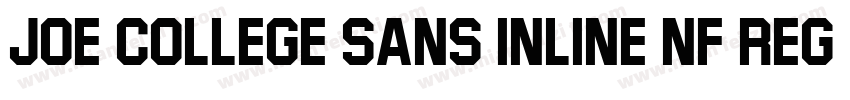 Joe College Sans Inline NF Regular字体转换